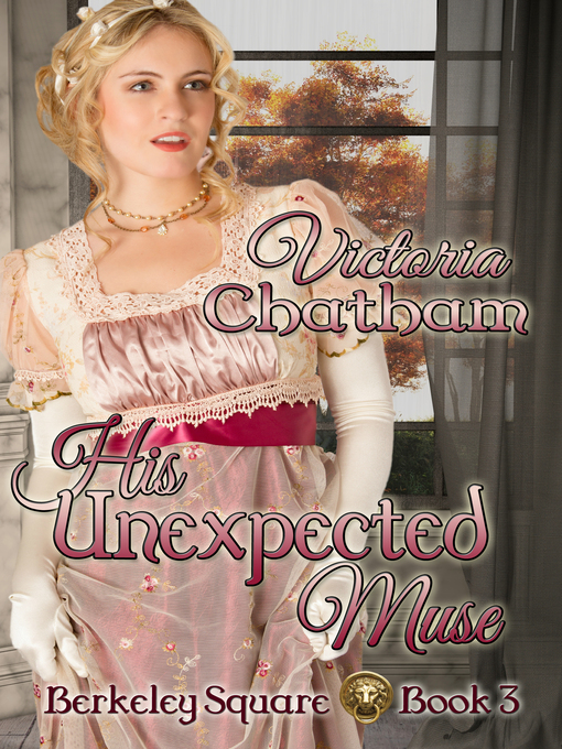 Title details for His Unexpected Muse by Victoria Chatham - Available